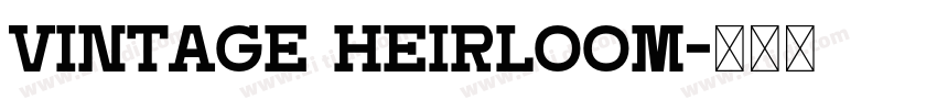 Vintage Heirloom字体转换